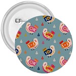 Cute Bird Pattern 3  Buttons