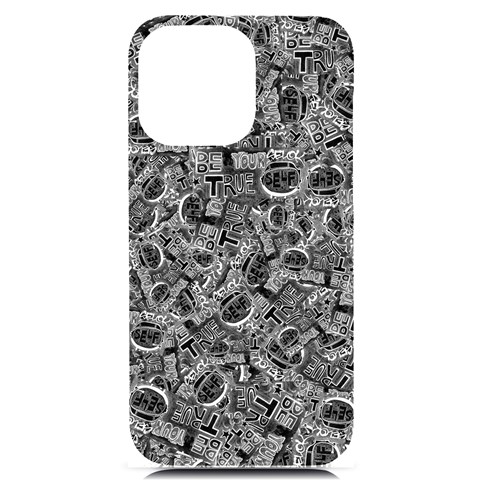 Be true be yourself typographic print pattern iPhone 14 Pro Max Black UV Print PC Hardshell Case from ArtsNow.com Front