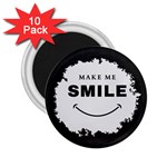 Black And White Simple Make Me Smile T Shirt 20250203 014057 0000 2.25  Magnets (10 pack) 