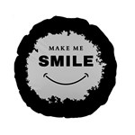 Black And White Simple Make Me Smile T Shirt 20250203 014057 0000 Standard 15  Premium Round Cushions