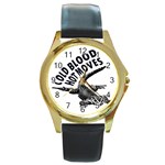 Lizard graphic illustration with sarcastic phase Round Gold Metal Watch