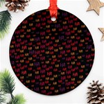 Pattern Ha Ha Ha  Abstract Black Dark Doodle Hahaha Pattern Physco Ornament (Round)