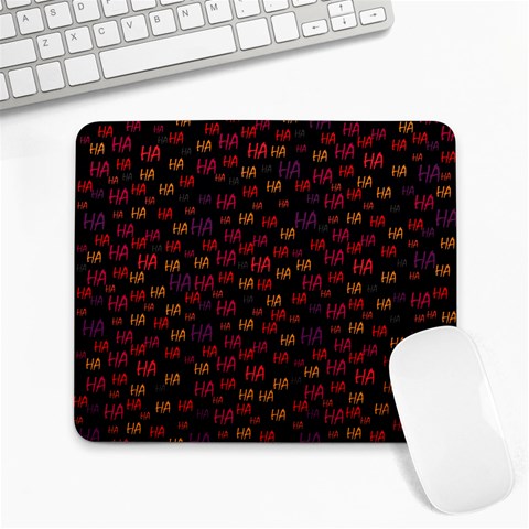 Pattern Ha Ha Ha  Abstract Black Dark Doodle Hahaha Pattern Physco Large Mousepad from ArtsNow.com Front