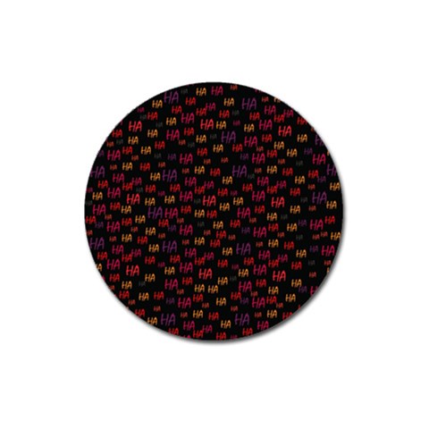 Pattern Ha Ha Ha  Abstract Black Dark Doodle Hahaha Pattern Physco Magnet 3  (Round) from ArtsNow.com Front