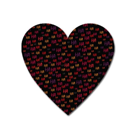 Pattern Ha Ha Ha  Abstract Black Dark Doodle Hahaha Pattern Physco Heart Magnet from ArtsNow.com Front