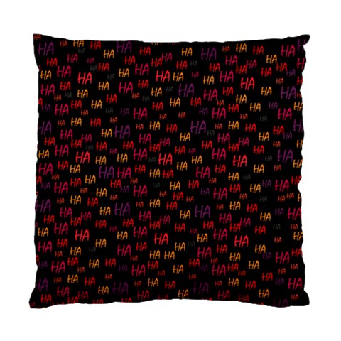 Pattern Ha Ha Ha  Abstract Black Dark Doodle Hahaha Pattern Physco Standard Cushion Case (Two Sides) from ArtsNow.com Front