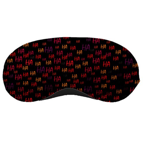 Pattern Ha Ha Ha  Abstract Black Dark Doodle Hahaha Pattern Physco Sleep Mask from ArtsNow.com Front