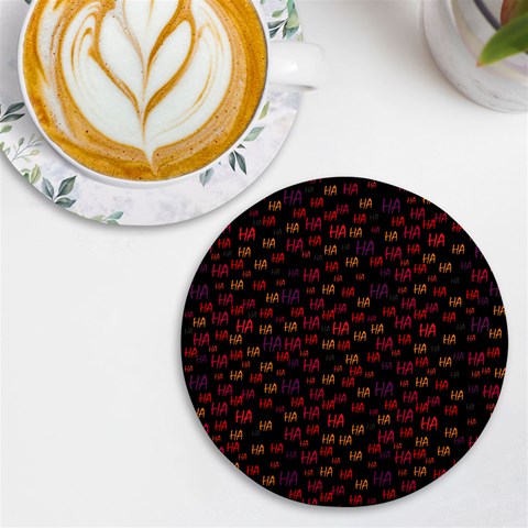 Pattern Ha Ha Ha  Abstract Black Dark Doodle Hahaha Pattern Physco UV Print Round Tile Coaster from ArtsNow.com Front