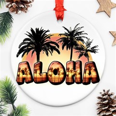 Aloha Sunset Round Ornament (Two Sides) from ArtsNow.com Front