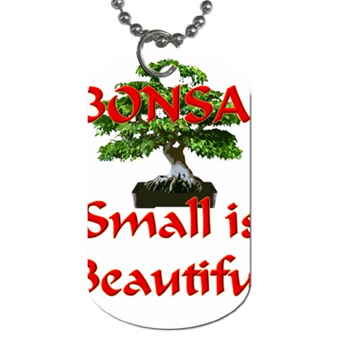 Bonsai8 Dog Tag (One Side) from ArtsNow.com Front