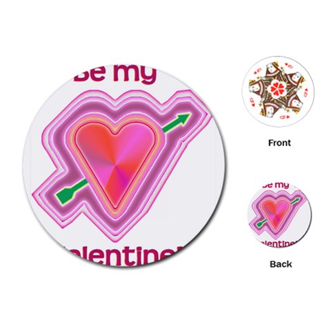 Be My Valentine Playing Cards (Round) from ArtsNow.com Front