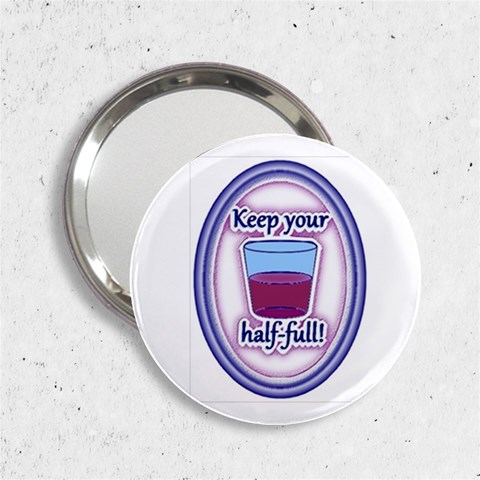 Glass Half Full 2.25  Handbag Mirror from ArtsNow.com Front