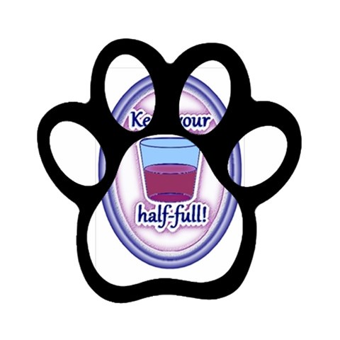 Glass Half Full Magnet (Paw Print) from ArtsNow.com Front