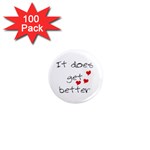 It does get better Magnets 100 Pack 1  Mini Magnet (100 pack) 