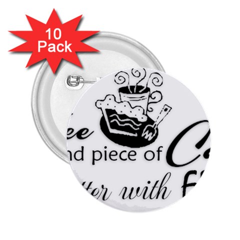 Coffee and Cake 2.25  Button (10 pack) from ArtsNow.com Front