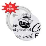 Coffee and Cake 2.25  Button (10 pack)