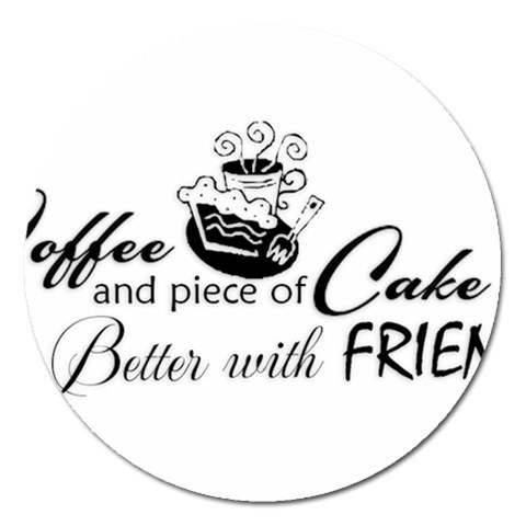 Coffee and Cake Magnet 5  (Round) from ArtsNow.com Front