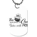 Coffee and Cake Dog Tag (One Side)