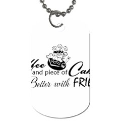 Coffee and Cake Dog Tag (Two Sides) from ArtsNow.com Front