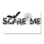 Scare Me Halloween Magnet (Rectangular)