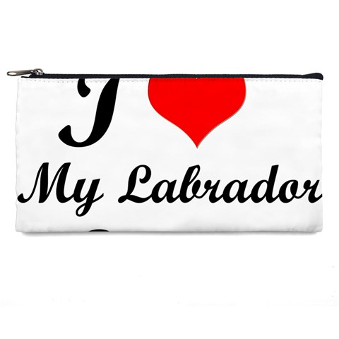 I Love My Labrador Retriever Pencil Case from ArtsNow.com Front